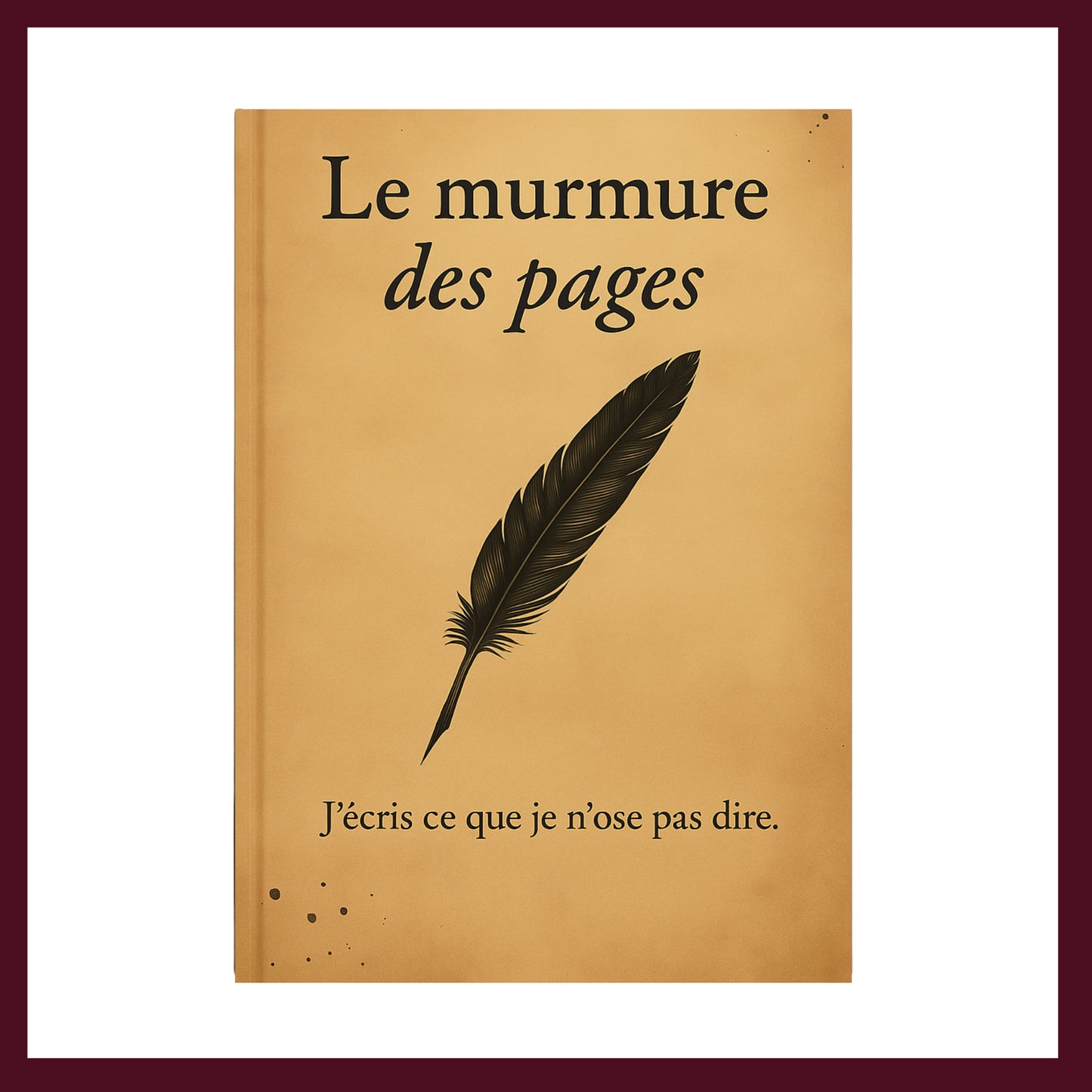 Couverture avant du carnet Le murmure des pages avec une plume noire