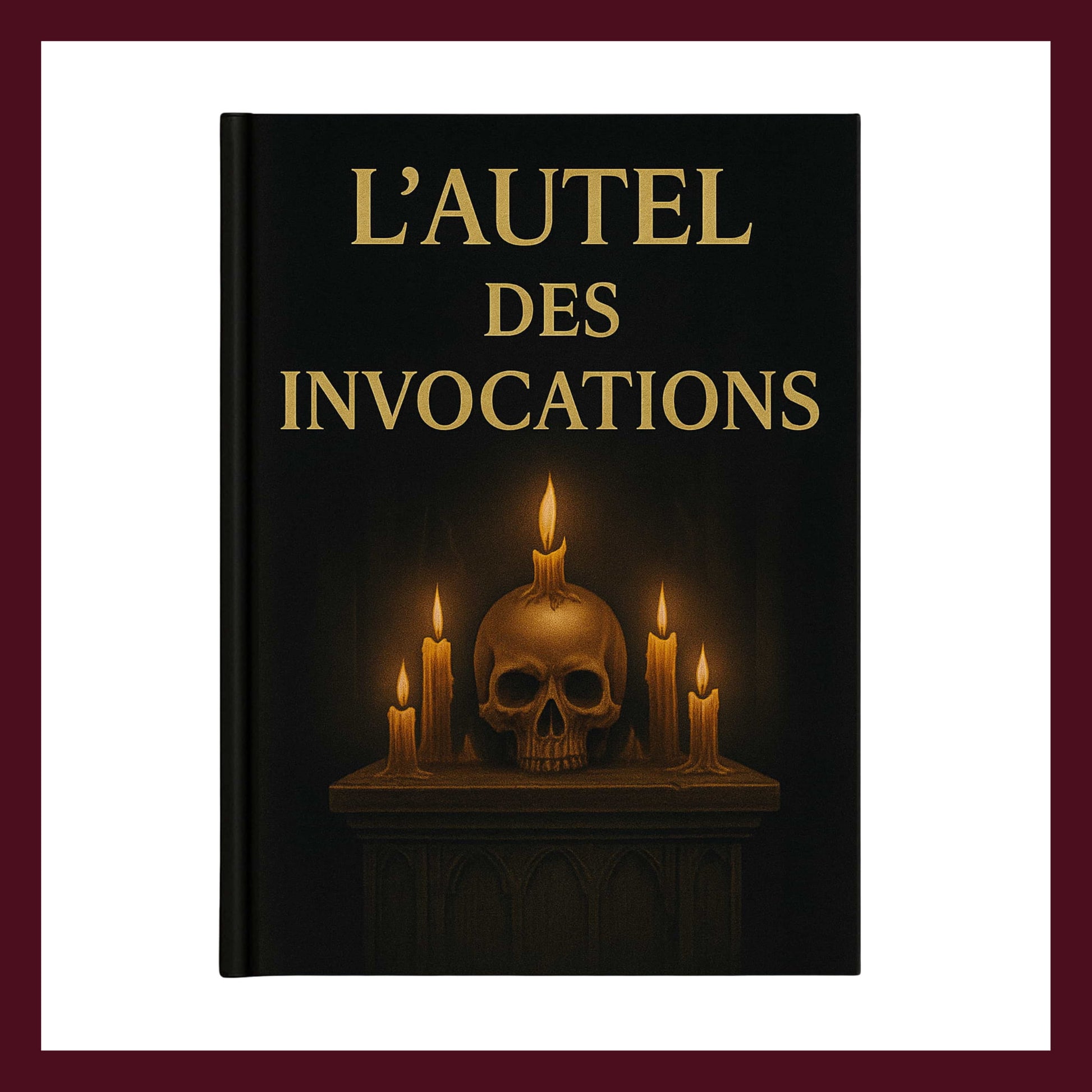 Couverture avant du carnet Collector L'autel des Invocations inspiré du romantisme gothique