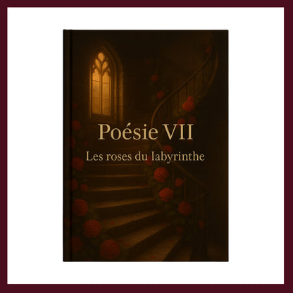Couverture avant du carnet Poésie VII : Les roses du labyrinthe inspiré du romantisme gothique